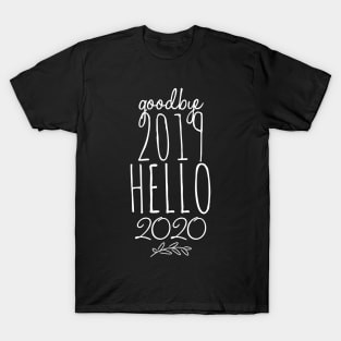 Goodbye 2019 Hello 2020 T-Shirt